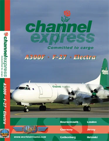 WAR : Channel Express A300, Electra & Fk27