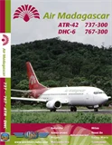 WAR : Air Madagascar 737, 767, ATR & DHC-6
